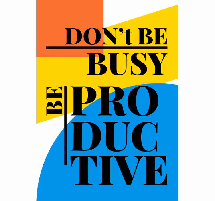 Být produktivní motivace text roleta - TenStickers
