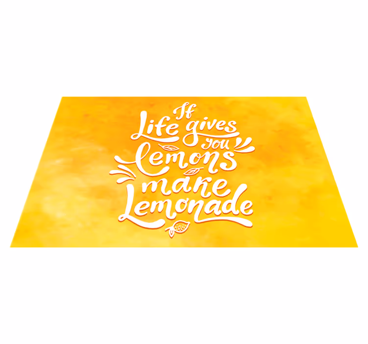 Pokud vám dá život citrony, připravte si limonádu - TenStickers