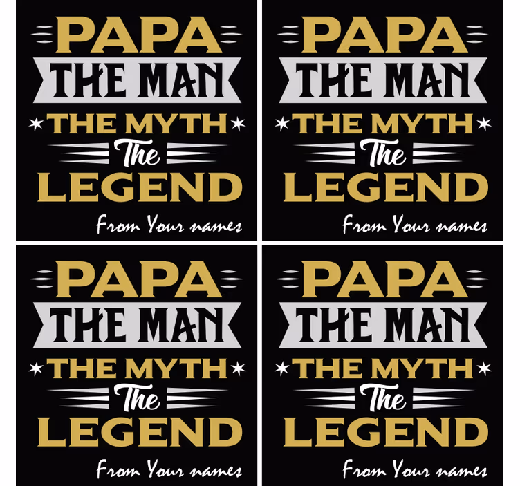 Papa mýtická legenda podtácek citát - TenStickers