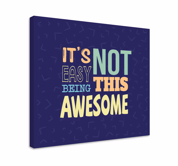 Není snadné být úžasný Obraza citací - TenStickers