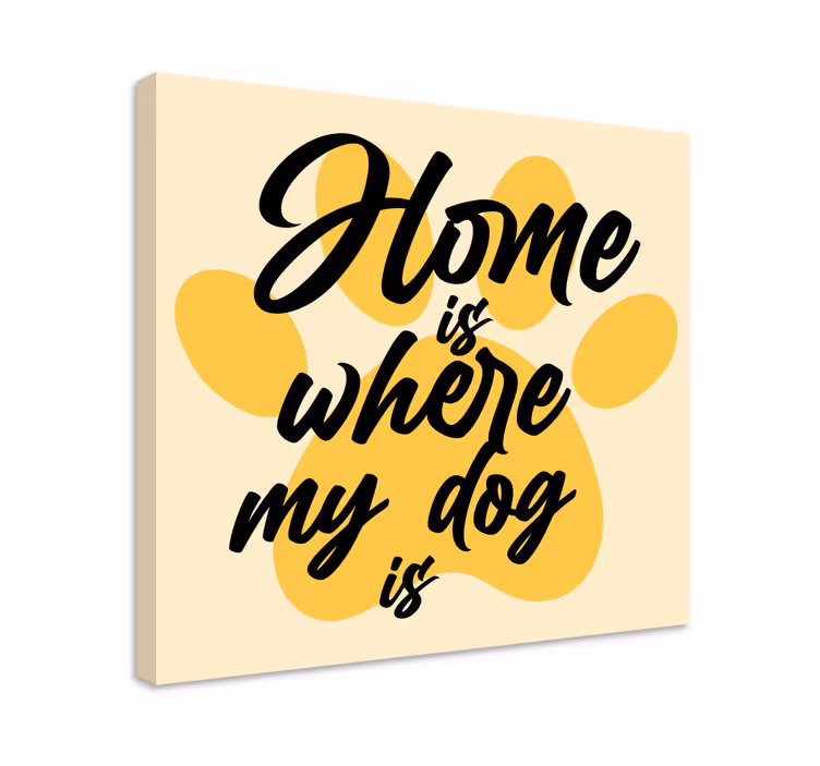 Obraz psa je tam, kde je domov - TenStickers