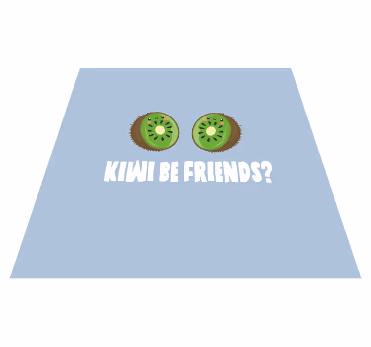 Vinylový koberec s frázemi legrační citát s kiwi - TenStickers