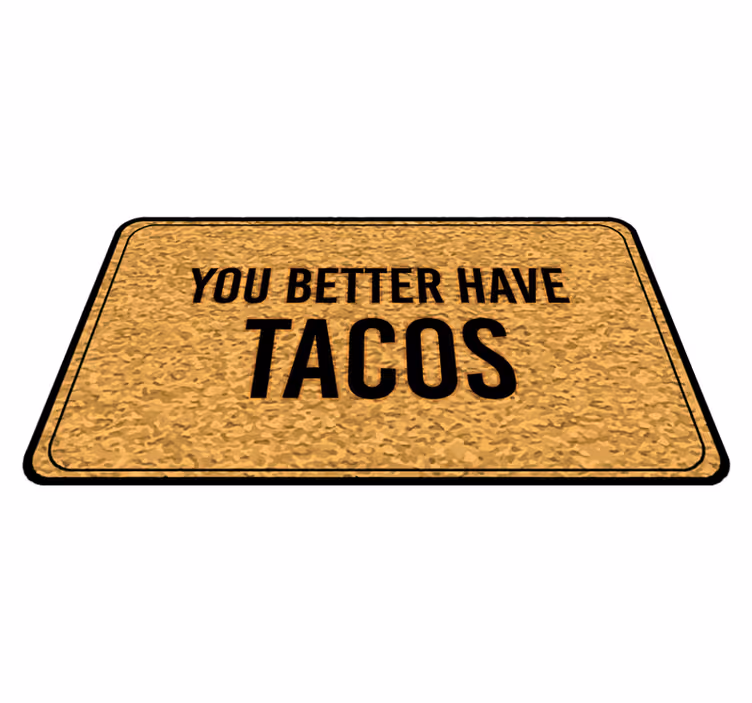 Uvítací zpráva k tacos Vinylový koberec s frázemi - TenStickers