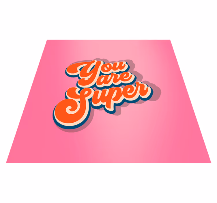 Jsi super Vinylový koberec pro teenagery - TenStickers