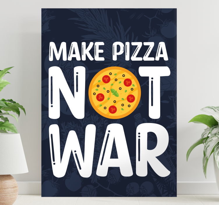 Aby pizza nebyla válka Obraza citací - TenStickers