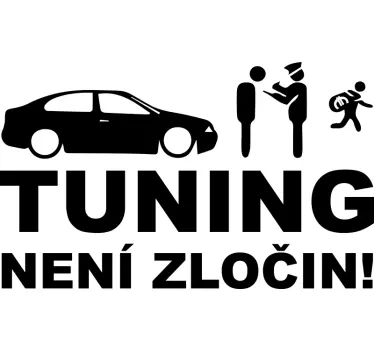 Tuning není trestným činem - TenStickers