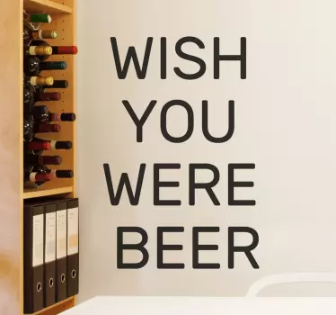Kéž bys byla pivo - TenStickers