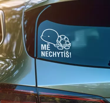 Mě nechytíš nálepka želva na auto - TenStickers
