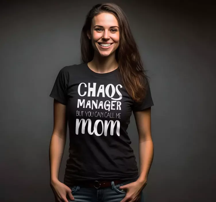 Chaos manager maminka den matek tričko - TenStickers