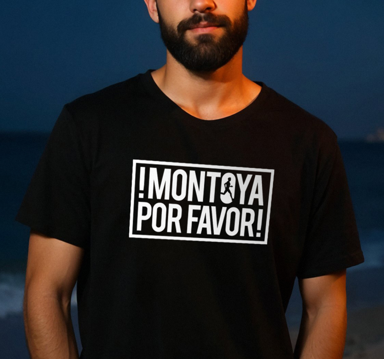 montoya por favor Tričko - TenStickers