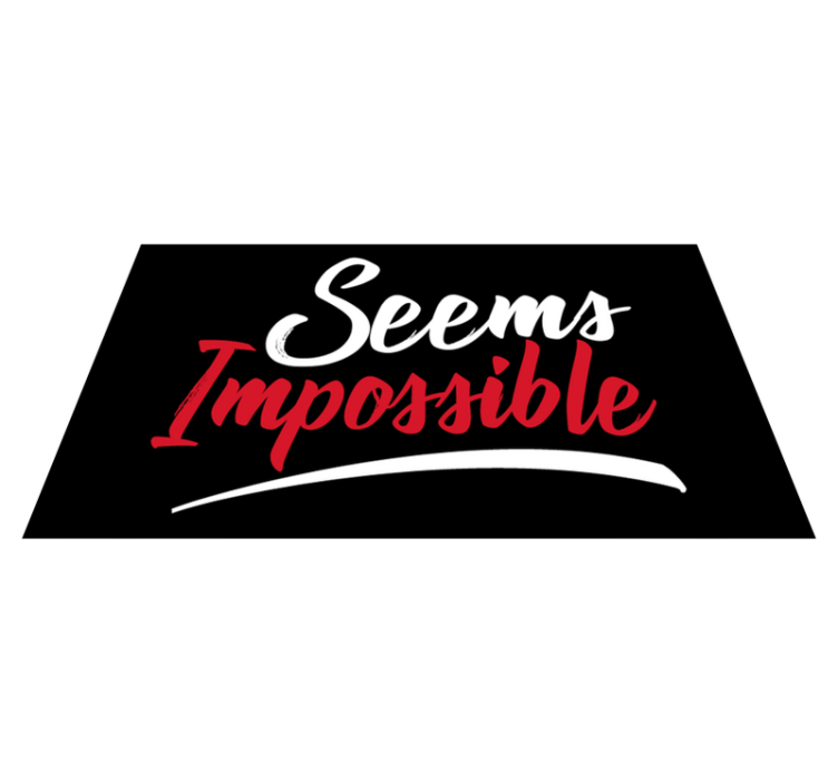 Zdá nemožné Vinylový koberec s frázemi - TenStickers