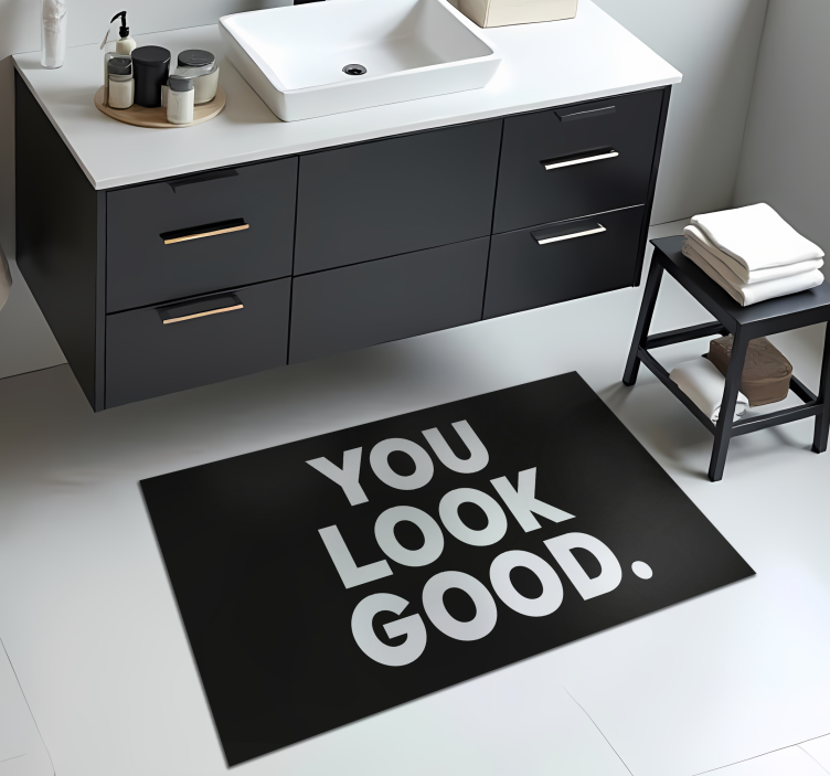 you look good text Koupelnový vinylový koberec - TenStickers